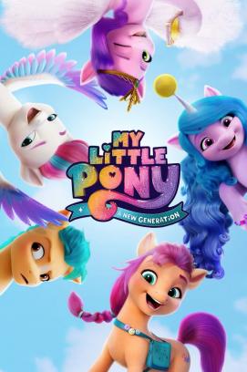 My little Pony - Eine neue Generation (2021)