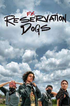 Reservation Dogs - Staffel 1 (2021)