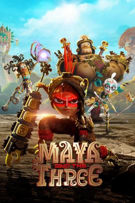 Maya und die Drei - Staffel 1 (2021)