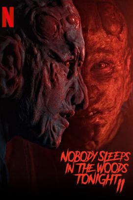 Nobody Sleeps in the Woods Tonight - Teil 2 (2021)