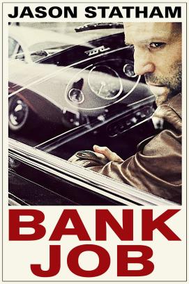 Bank Job (2008)