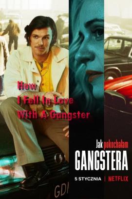 How I Fell in Love with a Gangster (2022)