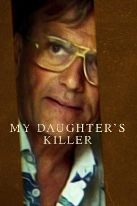 Der Mörder meiner Tochter (2022)