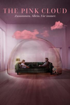 The Pink Cloud - Zusammen. Allein. Für immer. (2021)