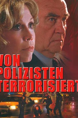 Von Polizisten terrorisiert (1997)