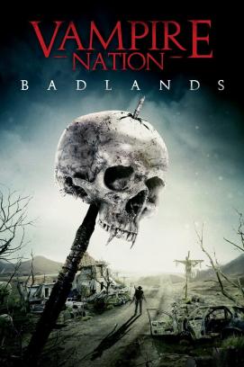 Vampire Nation 2 - Badlands (2016)