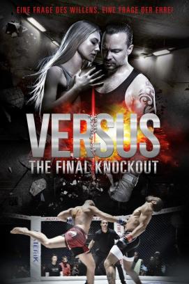 Versus - The Final Knockout (2016)