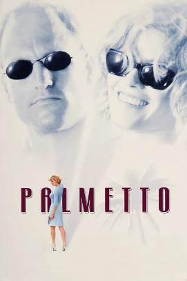 Palmetto - Dumme sterben nicht aus (1998)