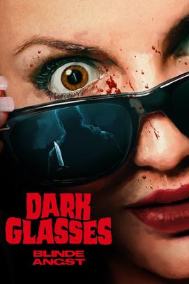 Dark Glasses - Blinde Angst (2022)