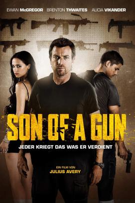 Son of a Gun - Jeder kriegt das was er verdient (2014)