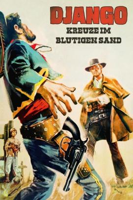 Django – Kreuze im blutigen Sand (1967)