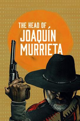 Der Kopf von Joaqiun Murriata - Staffel 1 (2023)